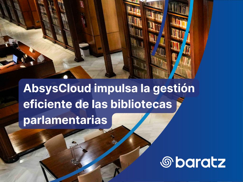 AbsysCloud impulsa la gestión eficiente de las bibliotecas parlamentarias