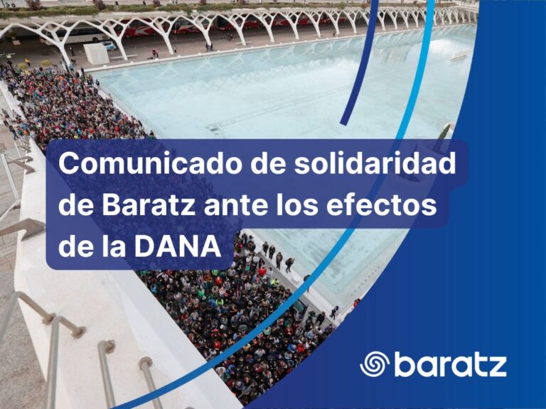 Comunicado de solidaridad de Baratz ante los efectos de la DANA