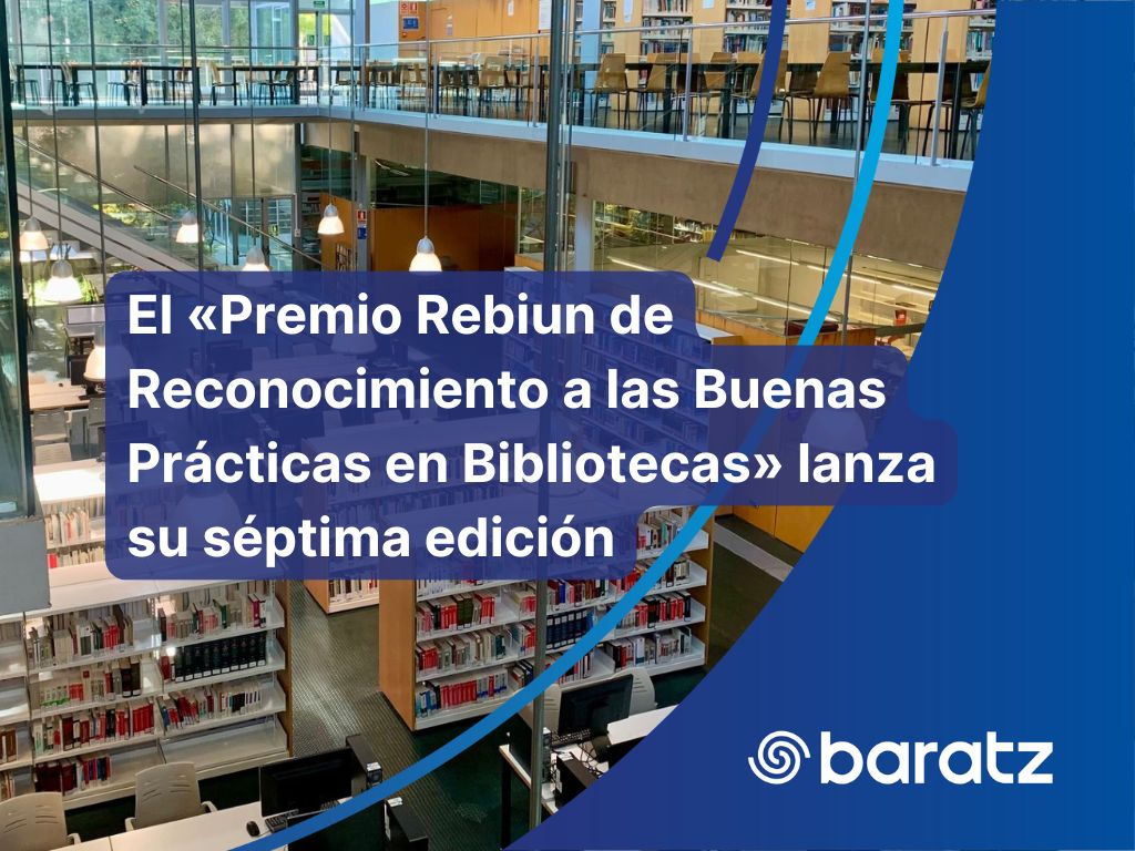 El «Premio Rebiun de Reconocimiento a las Buenas Prácticas en Bibliotecas» lanza su séptima edición